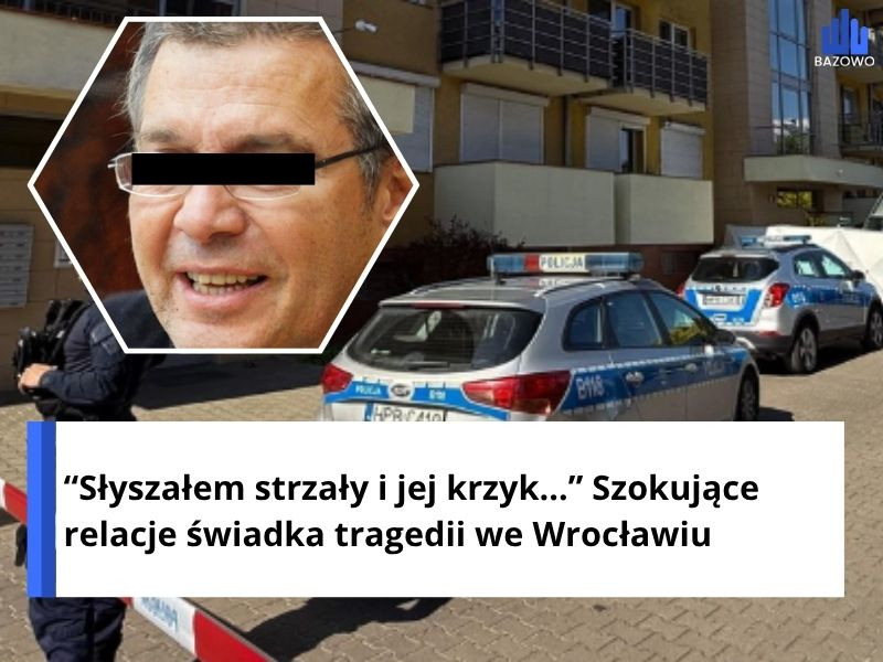 “Słyszałem strzały i jej krzyk…” Szokujące relacje świadka tragedii we Wrocławiu